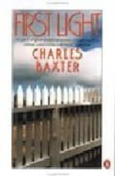 first light-charles baxter-9780140100914