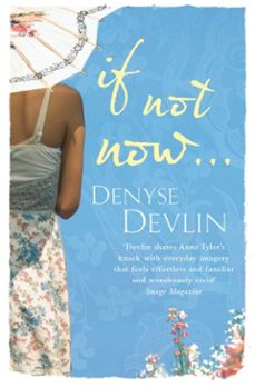if not now ... (ebook)-denyse devlin-9780141917214