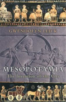 mesopotamia (ebook)-gwendolyn leick-9780141927114