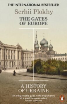 the gates of europe : a history of ukraine-9780141980614