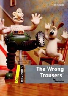 dominoes level 1: the wrong trousers-9780194247214