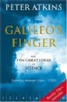 galileo s finger: the ten great ideas of science-peter w. atkins-9780198609414