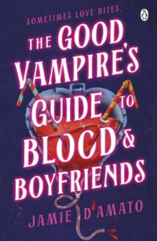 the good vampires guide to blood and boyfriends-jamie d amato-9780241732014