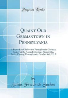 quaint old germantown in pennsylvania-9780265735114