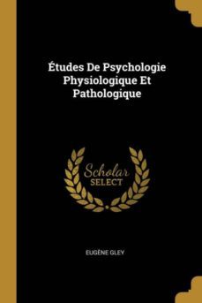 tudes de psychologie physiologique et pathologique-9780270261714