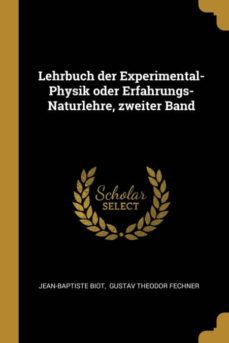 lehrbuch der experimentalphysik oder erfahrungsnaturlehre zweiter band-9780274935314