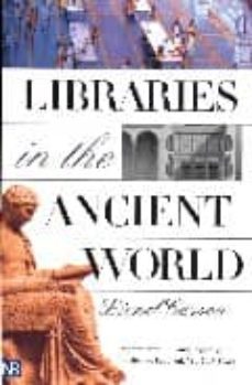 libraries in the ancient world-9780300097214