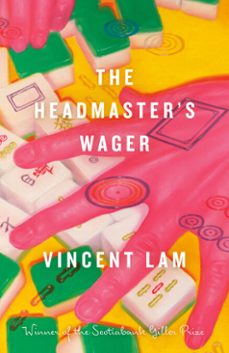 the headmaster's wager (ebook)-vincent lam-9780307367914