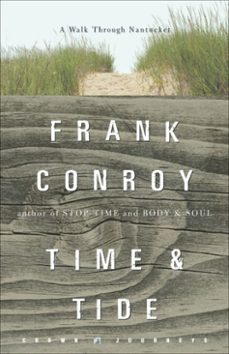 time and tide (ebook)-frank conroy-9780307422514