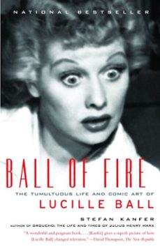 ball of fire (ebook)-stefan kanfer-9780307424914