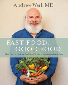 fast food, good food (ebook)-andrew weil-9780316329514