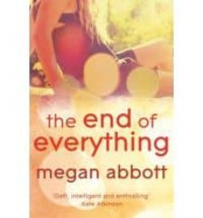 the end of everything-megan abbott-9780330518314