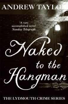 naked to the hangman-andrew taylor-9780340895214