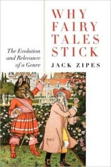 why fairy tales stick-jack zipes-9780415977814