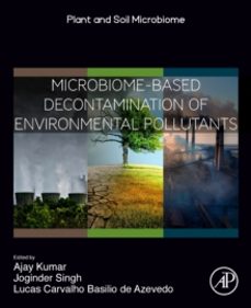 microbiome-based decontamination of environmental pollutants-ajay kumar-9780443217814