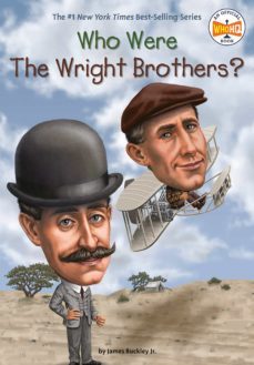 who were the wright brothers? (who was?)-james buckley-9780448479514