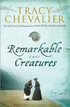 remarkable creatures-tracey chevalier-9780452296114