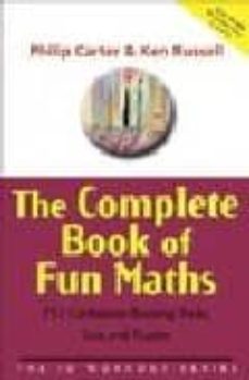the complete book of fun maths: 250 confidence-boosting tricks, t ests, and puzzles-philip carter-kenneth a. russell-9780470870914