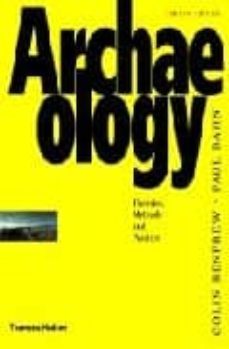 archaeology: theories, methods, practice (4th ed.)-9780500284414