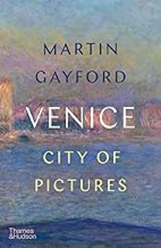 venice-martin gayford-9780500295014