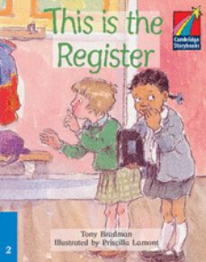 this is the register (cambridge storybooks level 2, ages 6-9)-9780521752114