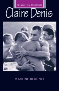 claire denis-martine beugnet-9780719064814