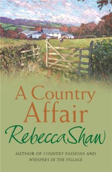 a country affair-rebecca shaw-9780752844114
