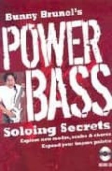 bunny brunel s power bass soloing secrets: explore new modes, sca les & chords expand your improv palette (includes cd)-bunny brunel-9780879307714