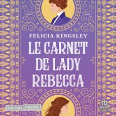 le carnet de lady rebecca (audiolibro)-felicia kingsley-9781004212514