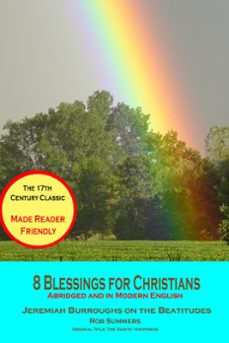 8 blessings for christians: abridged and in modern english (ebook)-rob summers-9781005766214