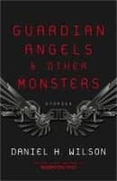 guardian angels and other monsters-9781101972014