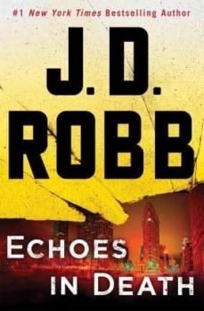 echoes in death-j. d. robb-9781250123114