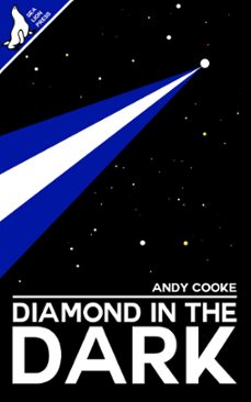 diamond in the dark (ebook)-andy cooke-9781386744214