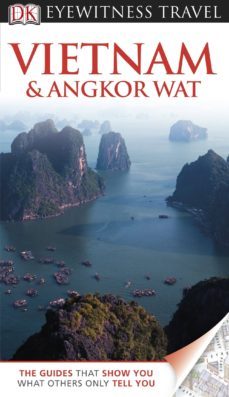 vietnam and angkor wat eyewitness travel guides-9781405360814