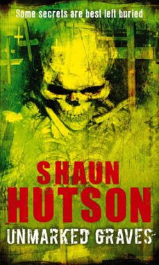 unmarked graves-shaun hutson-9781405514514