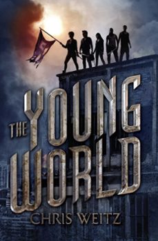 the young world (ebook)-chris weitz-9781405518314