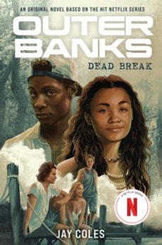 outer banks: dead break-jay coles-9781419761614