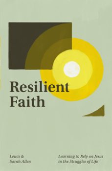 resilient faith (ebook)-lewis allen-sarah allen-9781433578014
