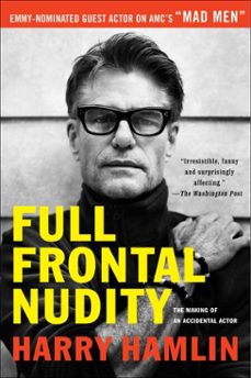 full frontal nudity (ebook)-harry hamlin-9781439170014