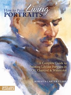 how to paint living portraits (ebook)-roberta carter clark-9781440315114