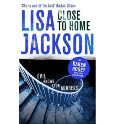 close to home-lisa jackson-9781444793314