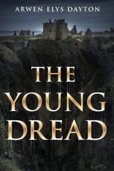 the young dread (ebook)-arwen elys dayton-9781448198214