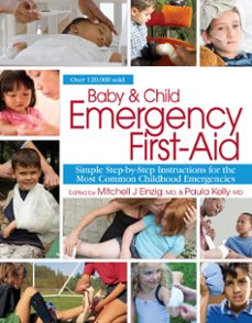 baby &amp; child emergency first-aid (ebook)-mitchell j. einzig-paula kelly-9781451620214
