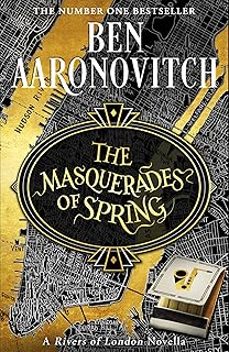 the masquerades of spring-ben aaronovitch-9781473224414