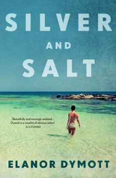 silver &amp; salt-elanor dymott-9781473524514