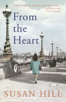 from the heart-susan hill-9781473548114
