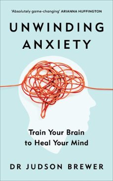 unwinding anxiety (ebook)-judson brewer-9781473590014