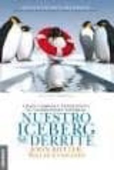 our iceberg is melting: changing and succeeding under any conditions-john kotter-9781509830114