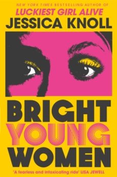 bright young women-jessica knoll-9781509840014
