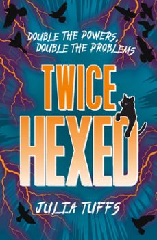 twice hexed-julia tuffs-9781510109414